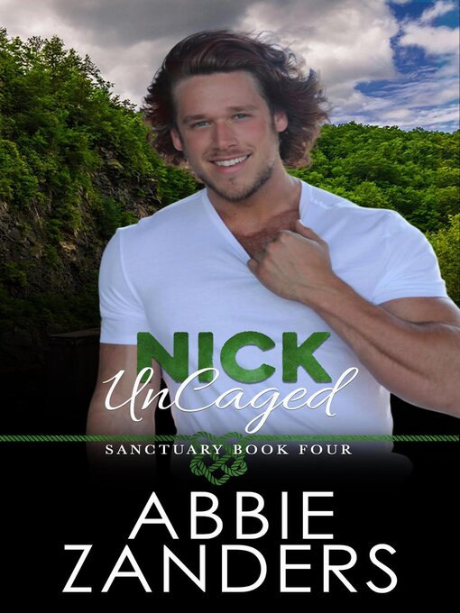 Title details for Nick UnCaged by Abbie Zanders - Available